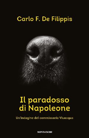 [Le indagini di Vivacqua 02] • Il Paradosso Di Napoleone